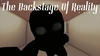 ALL ENDINGS COMPLETE!!! | The Backstage of Reality #2 (Roblox)