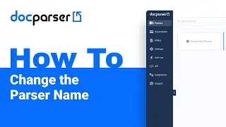 Docparser Academy: How to Change the Parser Name