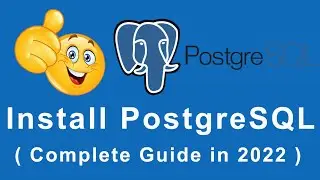 How to Install PostgreSQL & pgAdmin 4 on Windows 10 [ 2024 Update ] - Step by Step In Details