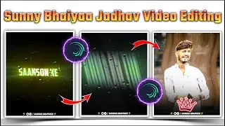 Instagram Star Sunny bhaiya Jadhav Video Editing In Alight Motion | Insta Star | HARSHU GRAPHICS |