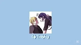 𝙐𝙥 𝙇𝙖𝙙𝙮𝙗𝙪𝙜 - 𝙉𝙤𝙖𝙢 𝙆𝙖𝙣𝙞𝙚𝙡 (𝙨 𝙡 𝙤 𝙬 𝙚 𝙙 + 𝙧 𝙚 𝙫 𝙚 𝙧 𝙗)