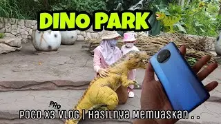 Poco X3 Pro Vlog | Dinosaurus Park (Jatim Park 3) Batu Malang