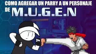 Mugen Tutorial de como agregarle Parry a un personaje