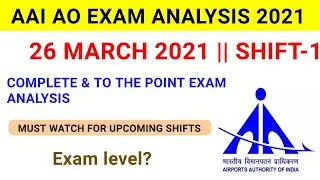 AAI AO Exam Analysis 2021/26th March, 1st Shift/AAI JE AO Exam Review/AAI ATC AO ANALYSIS 2021