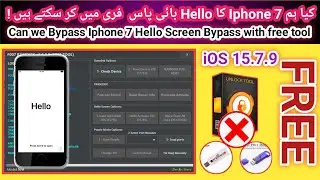 Iphone 7 Hello Bypass iOS 15.7.9 try with free Ramdisk tool | How to bypass iphone 7 Hello Screen |