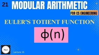 Euler's Totient Function||Modular Arithmetic||22mats11||Cryptography||Dr. Sujata T