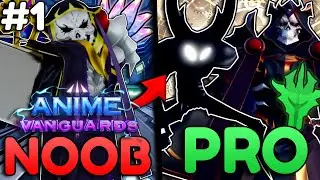 Restarting In Anime Vanguards and Becoming OVERPOWERED In One VIDEO! (Noob To Pro Episode 1)