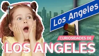 20 Curiosidades de Los Ángeles 🌆 | Conoce la ciudad de los sueños