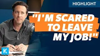I'm Scared to Leave My Job...