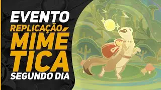 Genshin Impact: Evento - Replicação Mimética - Dia 2