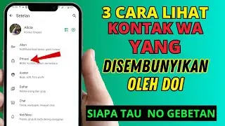 HOW TO SEE YOUR OWN ONE'S HIDDEN WHATSAPP CONTACTS