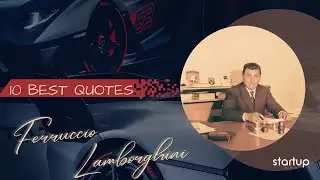The Best Quotes of Ferruccio Lamborghini: An Inspirational Collection