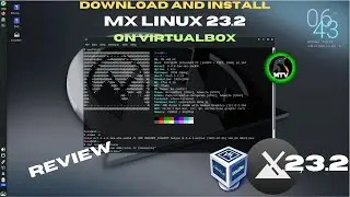 MX Linux 23.2 : Download And Install on VirtualBox and Review 2024 [HINDI]