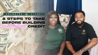 8 Steps To Take Before Building Business Credit
