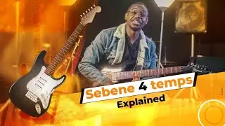 Sebene 4 temps Explained