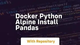 docker python alpine install pandas