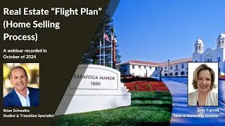 Saratoga Retirement Community Presents: The Homeowner FlightPlan and the Home Selling Process