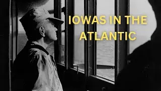 Why Didn't the Iowa Class Battleships Fight in the Atlantic More Often During WWII?