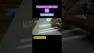 Fluorescent tube light to led tube light #shorts
