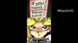 Yu-Gi-Oh - If You Work Hard | #memes #yugioh #joeywheeler