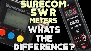 Surecom SW-33 SWR Meter VS The SW-102 Power & SWR Meter - Which Surecom Is The Better SWR Meter?