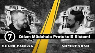 Otizm Müdahale Protokolü Sistemi - 1. Sezon 7. Bölüm