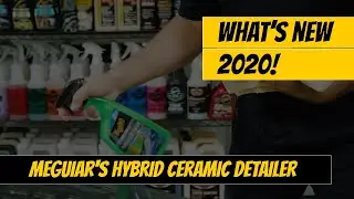 Meguiar’s Hybrid Ceramic Detailer - verwijder vervuiling, boost glans en voeg bescherming toe!