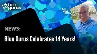 News: Blue Gurus Celebrates 14 Years!