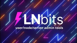 LNbits Admin Tooling