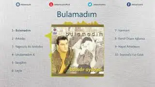 Bahadır Aydoğan - Bulamadım