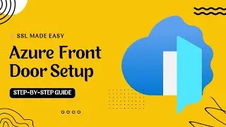 Azure Front Door Custom Domain SSL Setup | Step-by-Step with Key Vault Certificates