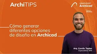 ArchiTIPS | Cómo generar diferentes opciones de diseño en Archicad 26 | By Bimtech