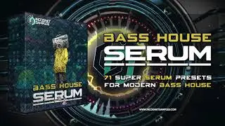 SERUM BASS HOUSE PRESETS
