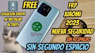 Bypass Cuenta Xiaomi FRP miui 13 & 14 Seguridad 2023 || Sin segundo espacio ||No Respaldo|| 10c/10a
