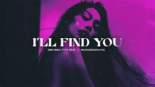 (FREE) Drake x Central Cee Type Beat - "I'll Find You" | R&B x Drill Type Beat (Prod. BigBadbeats)