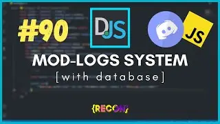 #90 Mod Logs System (database included) | discord.js tutorials