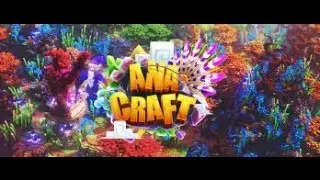 AnaCraft   TRAILER VERSION 5