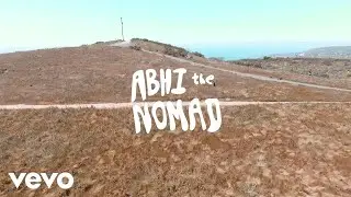 Abhi the Nomad - Somebody to Love