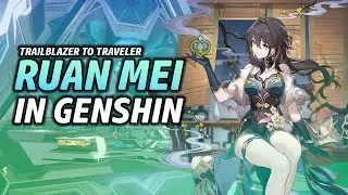 How Ruan Mei Became A Bloom Support! | Trailblazer To Traveler - Episode 7