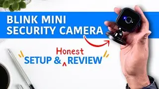 Amazon Blink Mini Security Camera Setup & Review - Worth The Money?