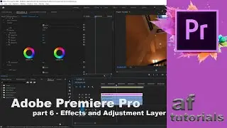 Effects and Adjustment Layer in Adobe Premiere Pro (Part 6)