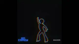 Magnom - Go Crazy [Audio]