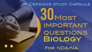 30 MOST IMPORTANT QUESTIONS|| Biology || NDA GAT PREPARATION|| Hindi/English
