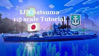 🛡️Minecraft IJN Satsuma 1:5 scale Tutorial | Japanese Tier ⭐️ Battleship