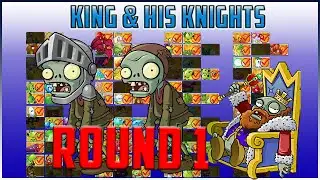 The King & His Knights Ultimate Championships - Round 1 - Plants vs Zombies 2 Epic Tournament