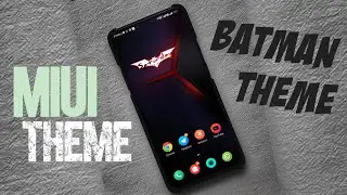 MIUI Crazy Themes | Minimalistic & Aesthetic Batman Theme
