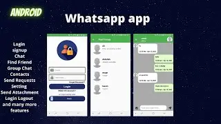 how to make Whatsapp App in android studio with Firebase