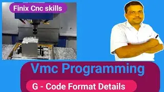 CNC G  code  Format | Vmc machines with G- code Beginners | Fanuc  G code  | Siemens G code 