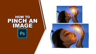How to pinch an image in photoshop