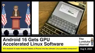 Android 16 Gets GPU Accelerated Linux Software